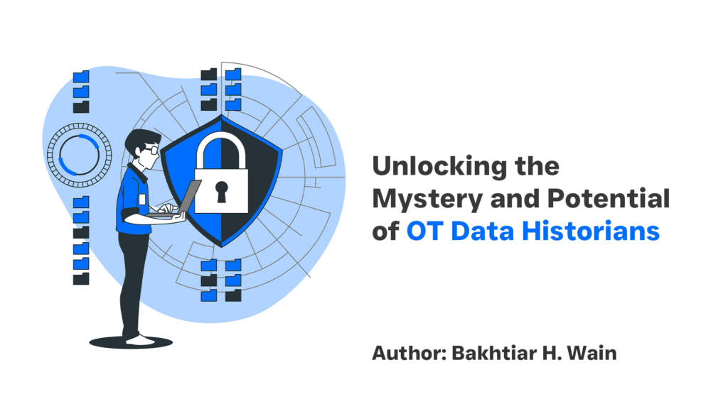 Unlocking the Mystery and Potential of OT Data Historians